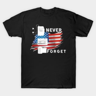 never forget T-Shirt